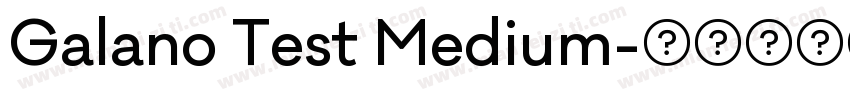 Galano Test Medium字体转换